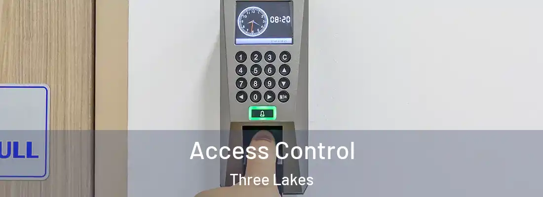 Access Control Three Lakes