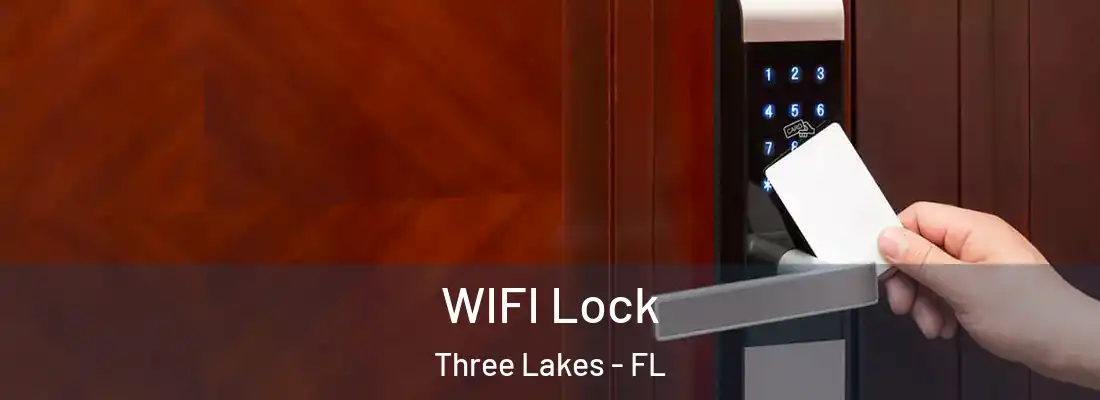WIFI Lock Three Lakes - FL